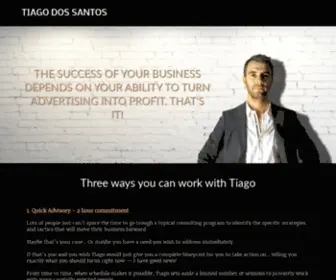 Tiagodossantos.com(THE SUCCESS OF YOUR BUSINESS DEPENDS ON YOUR ABILITY TO TURN ADVERTISING INTO PROFIT) Screenshot