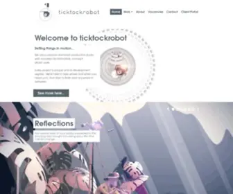 Ticktockrobot.co.uk(Creative animation studio) Screenshot