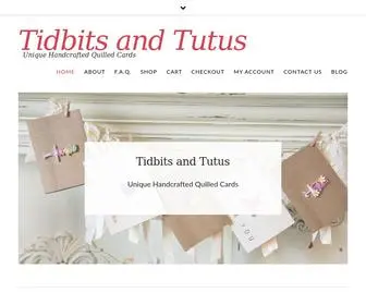 Tidbitsandtutus.com(Unique Handcrafted Quilled Cards) Screenshot