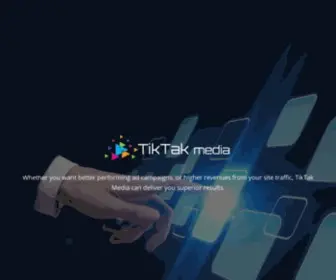 Tiktakmedia.com(TikTak media is an innovative ad marketplace where advertisers get their highest results and publishers monetize their valuable traffic in video advertising) Screenshot