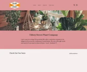 Tillerystreetplants.com(Tillery Street Plant Company) Screenshot