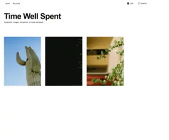 Time-Wellspent.com(Snapshots, images, and photos of times well spent) Screenshot