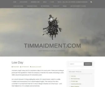 Timmaidment.com(Just making it up as I go along) Screenshot