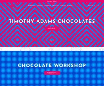 Timothyadamschocolates.com(Timothy Adams Chocolates 539 Bryant Street) Screenshot