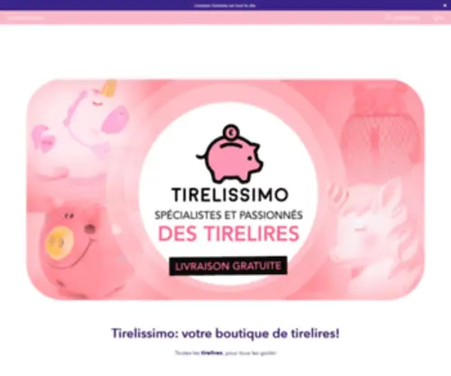 Tirelissimo.fr(Tirelire Cochon & Tirelire Licorne) Screenshot