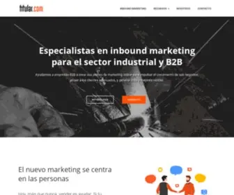 Titular.com(Agencia de marketing industrial y B2B) Screenshot