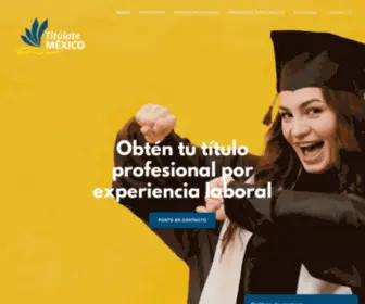 Titulate-Mexico.com(Titúlate México) Screenshot