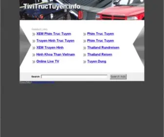Tivitructuyen.info(The Leading Tivi Truc Tuyen Site on the Net) Screenshot
