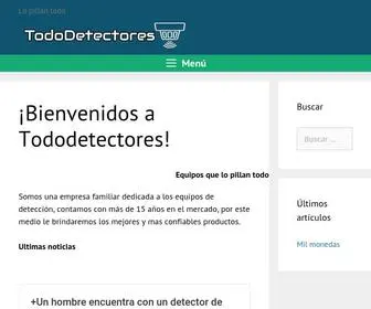 Tododetectores.com(✅¡Bienvenidos a Tododetectores) Screenshot