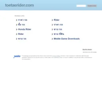 Toetaerider.com(โต๋เต๋ไรเดอร์) Screenshot