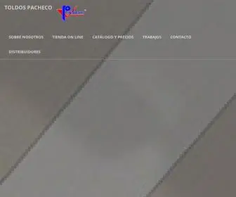 Toldospacheco.com(Fábricación de toldos para el profesional) Screenshot