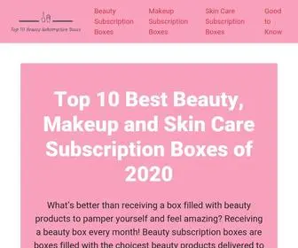 Top10Beautysubscriptionboxes.com(Top 10 Best Beauty) Screenshot