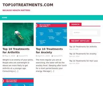 Top10Treatments.com(Because Health Matters) Screenshot