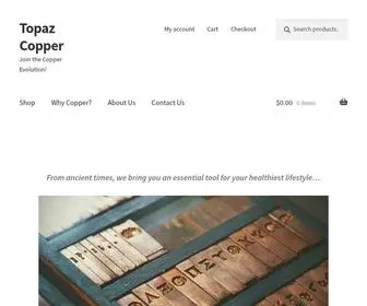 Topazcopper.com(Join the Copper Evolution) Screenshot