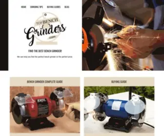 Topbenchgrinders.com(Find The Best Bench Grinder) Screenshot