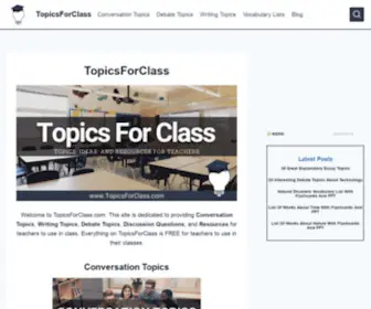 Topicsforclass.com(This site) Screenshot