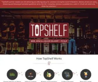 Topshelfapp.com(TopShelf Alcohol Delivery & Pickup Marketplace) Screenshot