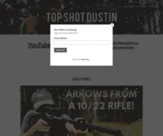 Topshotdustin.com(Top shot dustin) Screenshot