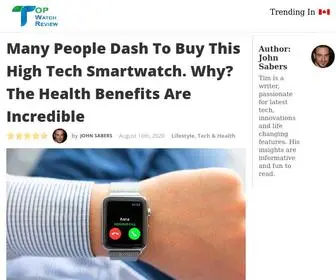 Topwatchreview.com(The Health Benefits Are Incredible) Screenshot