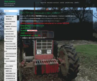 Tractopoul-Pieces-Detachees.fr(TRACTOPOUL : Tracteur d'occasion agricole et pièces tracteur) Screenshot