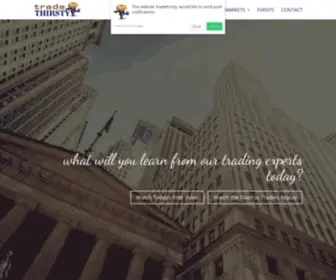 Tradethirsty.com(Learn How to Trade from the Experts) Screenshot