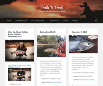 Trailstotrout.com(Trails To Trout) Screenshot