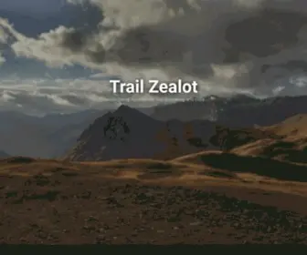 Trailzealot.com(Trail Zealot) Screenshot
