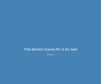 Trance.fm(May be for sale) Screenshot