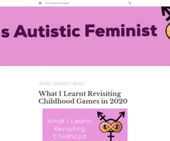 TransautisticFeminist.co.uk(A perspective on life from an autistic trans femme) Screenshot