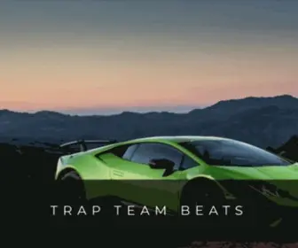 Trapteambeats.com(Home page of Exclusive Beats For Sale) Screenshot