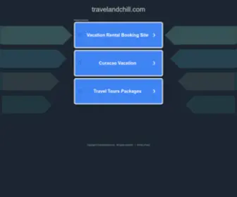 Travelandchill.com(Travelandchill) Screenshot