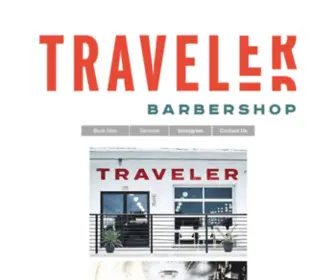 Travelerbarbershop.com(High quality cuts in a feel) Screenshot