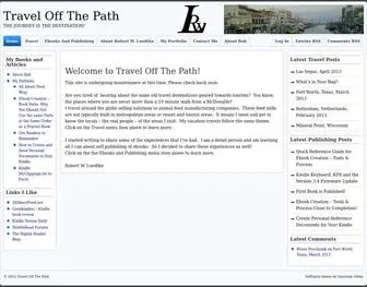 Traveloffthepath.com(The Journey IS the Destination) Screenshot