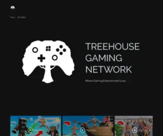 Treehousegamingnetwork.com(Treehouse Gaming Network) Screenshot