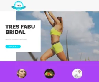 Tresfabubridal.com(Laying the foundation to good health) Screenshot