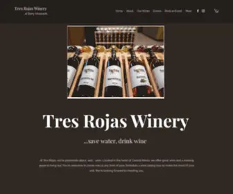 Tresrojaswinery.com(Tres Rojas Winery) Screenshot