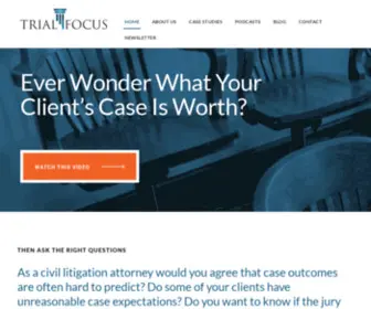 Trialfocus.com(Ever wonder what your client's case) Screenshot