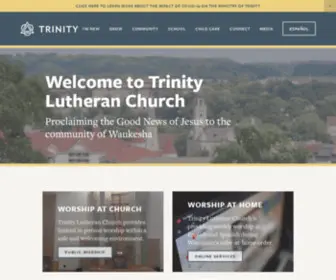 Trinitywaukesha.com(Trinity Lutheran) Screenshot