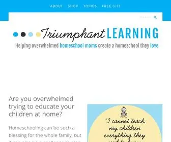 Triumphantlearning.com(Simple, Intentional Homeschooling) Screenshot