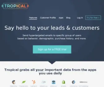 Tropical.io(Customer segmentation that lets you send more personal emails) Screenshot