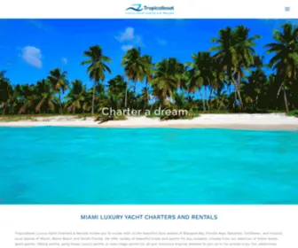 Tropicalboat.com(Miami Luxury yacht charters and rentals) Screenshot