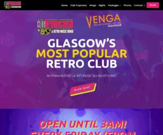 Tropicanavengaglasgow.com(Club Tropicana) Screenshot