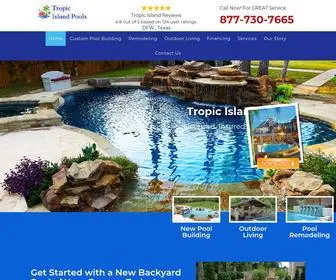 Tropicislandpools.com(North Texas Pool Builder) Screenshot