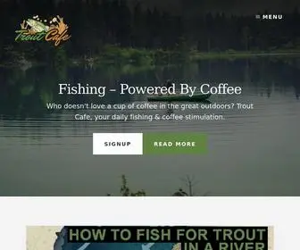 Troutcafe.com(Trout Cafe) Screenshot