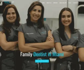 Truedentfamilydentistry.com(Dentist in South Miami) Screenshot