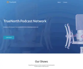 Truenorth.fm(Weekly Voices Renewing Classical Education) Screenshot