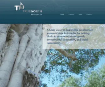 Truenorthresources.net(Responsible development) Screenshot