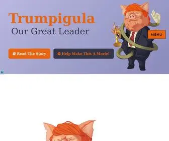 Trumpigula.com(Our Great Leader) Screenshot