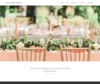Tullyfloraldesign.com(Changing the scene) Screenshot