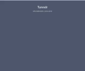 Tunnelr.com(Maintenance Mode) Screenshot